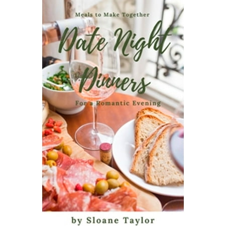 Date Night Dinners - eBook (Best Date Night Dinners)
