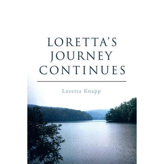 Loretta's Journey Continues, (Paperback)