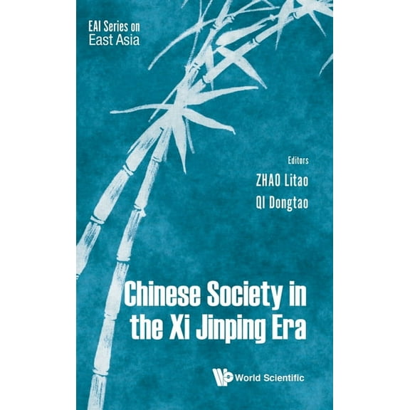 Eai East Asia Chinese Society in the XI Jinping Era, Book 0, (Hardcover)