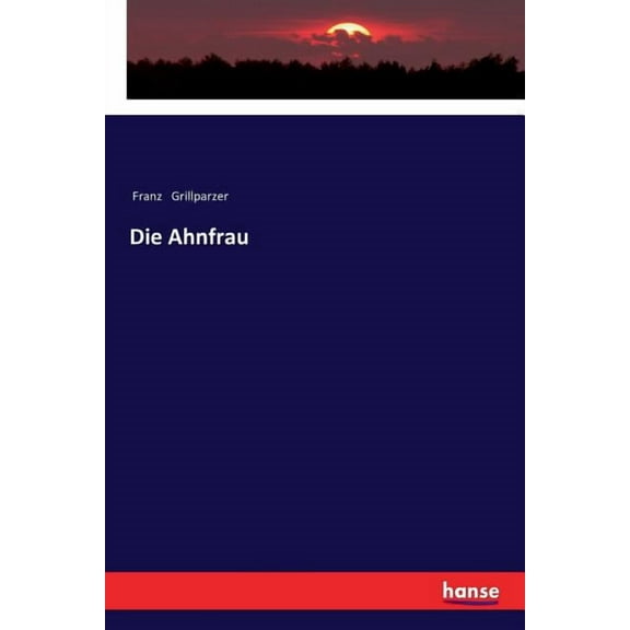 Die Ahnfrau, (Paperback)