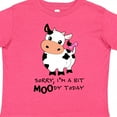 thumbnail image 4 of Inktastic Sorry, I'm a Bit Moody Today Cute Cow Pun Boys or Girls Toddler T-Shirt, 4 of 5