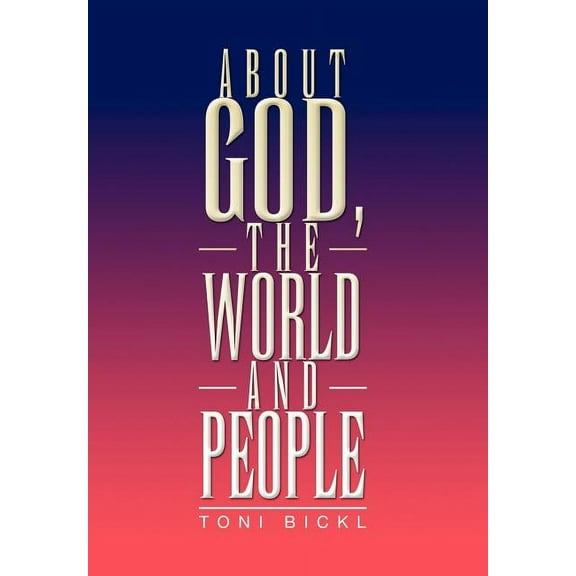 About God, the World and People