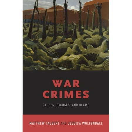 UPC: 9780190675875 | War Crimes: Causes Excuses and Blame (Hardcover)