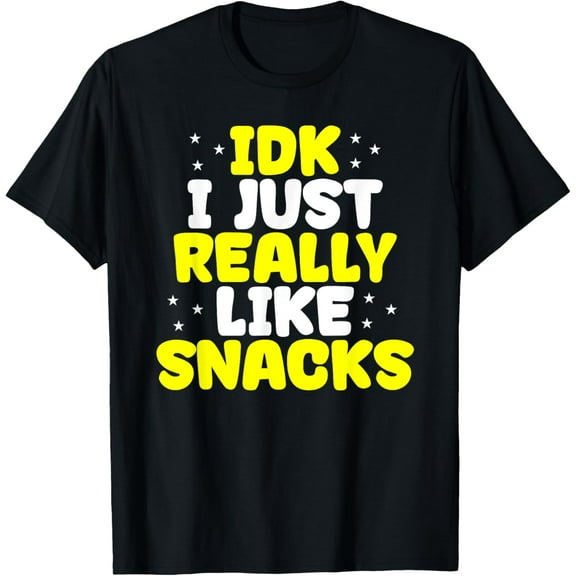 t-shirt IDK I Just Really Like Snacks Funny Boy Girl Food T-Shirt.