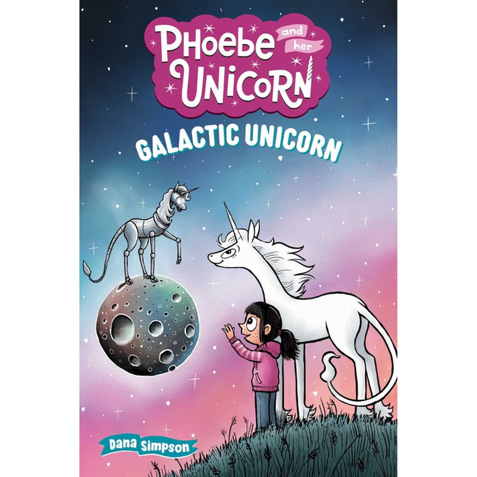 Phoebe and Her Unicorn Galactic Unicorn: Another Phoebe and Her Unicorn Adventure Volume 22, (Paperback)