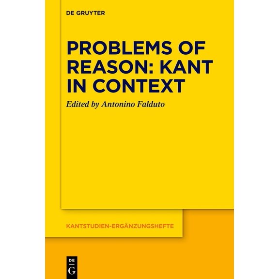 Kantstudien-Ergänzungshefte Problems of Reason: Kant in Context, Book 226, (Hardcover)