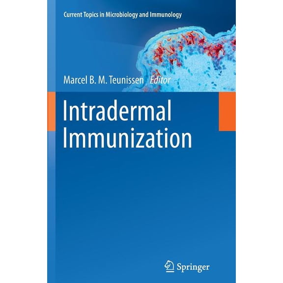 Current Topics in Microbiology and Immmu Intradermal Immunization, Book 351, (Paperback)