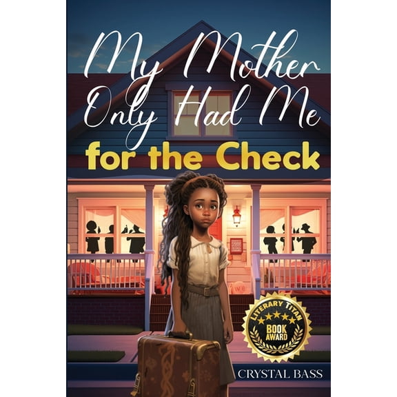 My Mother Only Had Me for the Check, (Paperback)