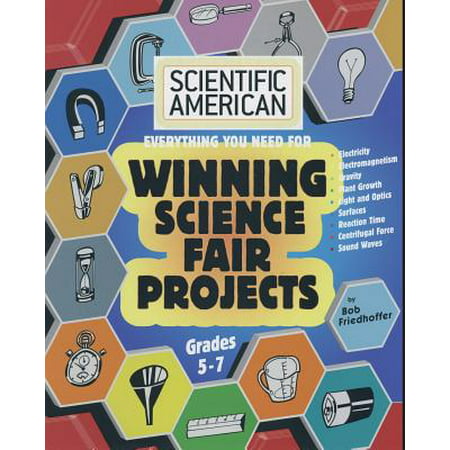 Scientific American, Winning Science Fair Projects, Grades (Best Physics Science Fair Projects)