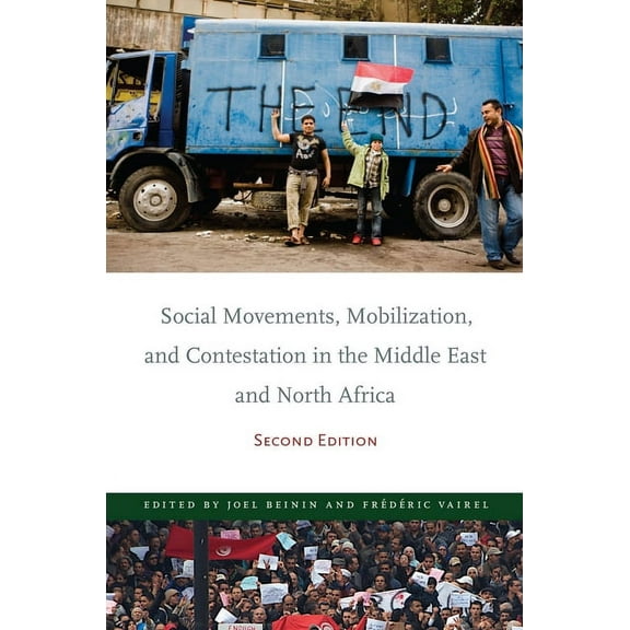 Stanford Studies in Middle Eastern and I Social Movements, Mobilization, and Contestation in the Middle East and North Africa: Second Edition, (Paperback)