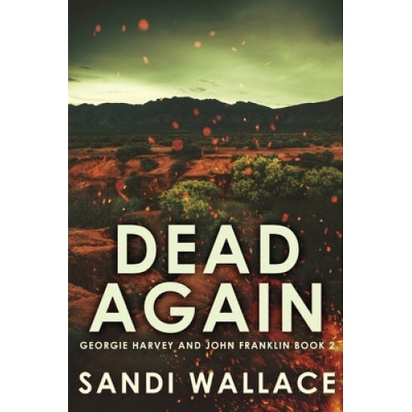 Dead Again: Large Print Hardcover Edition (Géorgie Harvey et John Franklin)