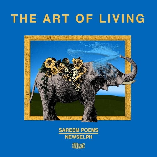 Sareem Poems & Newselph - The Art Of Living - Vinyl Sareem Poems & Newselph - The Art Of Living - Vinyl