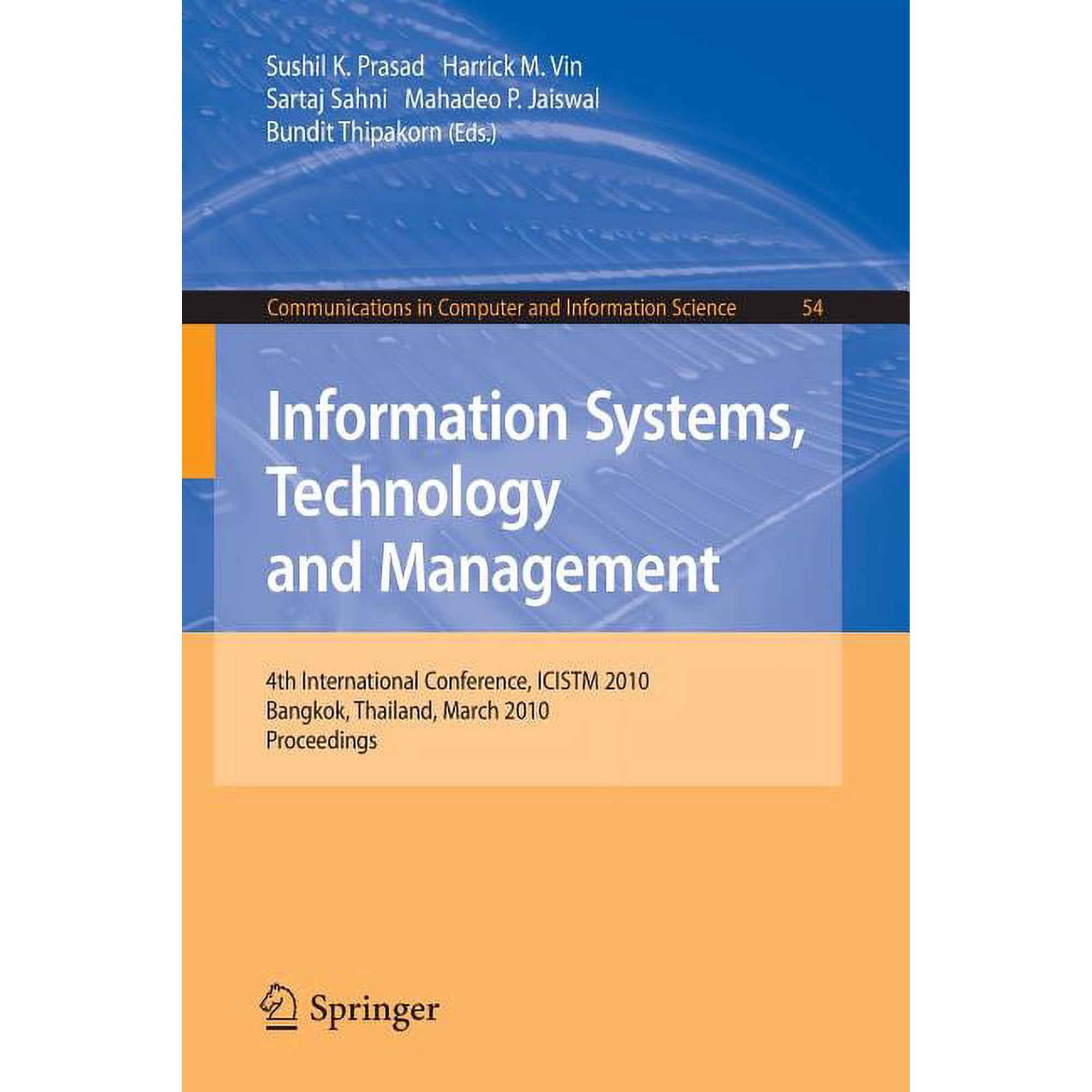 Communications in Computer and Informati Information Systems Technology and Management Book 54 (Paperback)