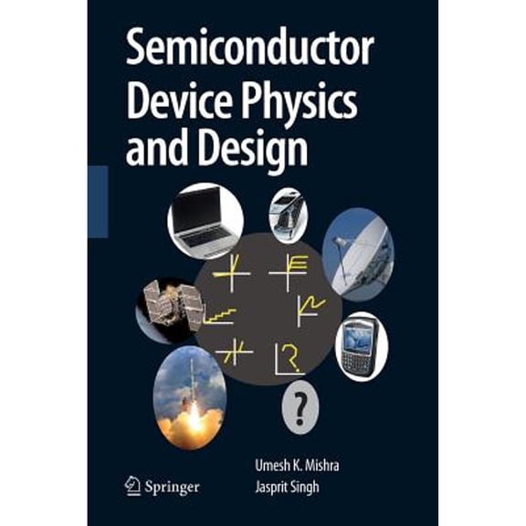 Pre-Owned Semiconductor Device Physics and Design, (Paperback)