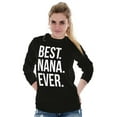 thumbnail image 3 of Best Nana Ever Grandmother Grandma Women's Long Sleeve T Shirt Brisco Brands M, 3 of 6