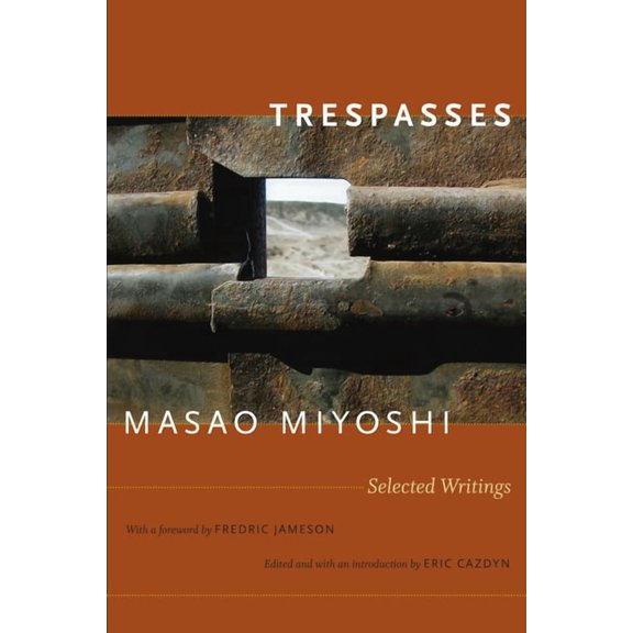 Post-Contemporary Interventions Trespasses: Selected Writings, (Paperback)