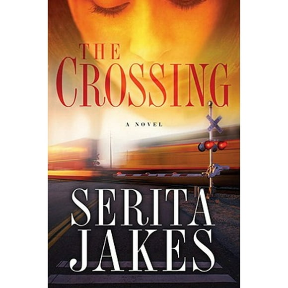 Pre-Owned The Crossing (Paperback 9781400073030) by Serita Ann Jakes