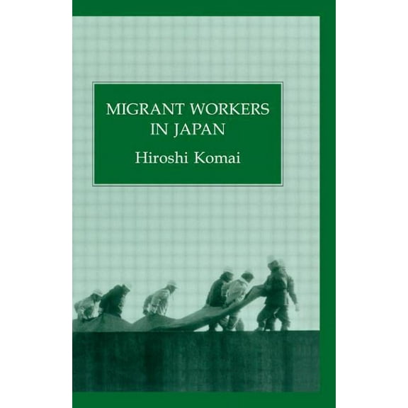 Japanese Studies (Kegan) Migrant Workers In Japan, (Hardcover)