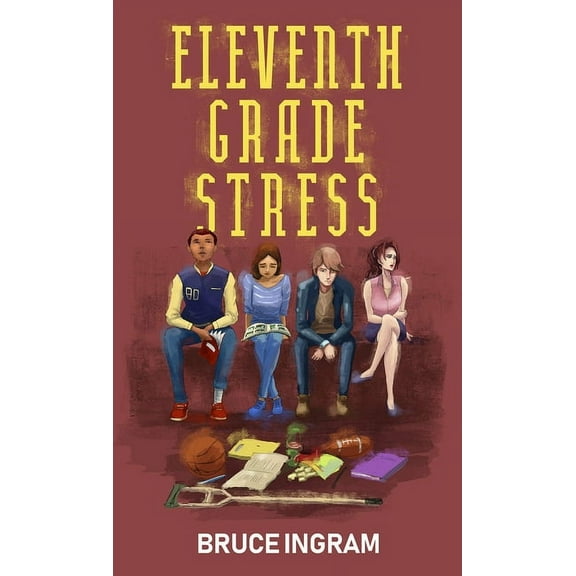 Eleventh Grade Stress, (Paperback)