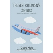 Good Kids: The Best Children's Stories (Paperback)