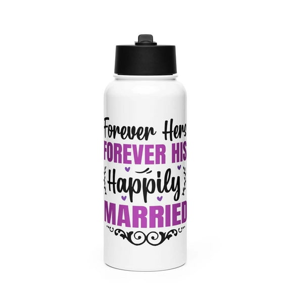 Forever Hers, Forever His, Stainless Steel Water Bottle