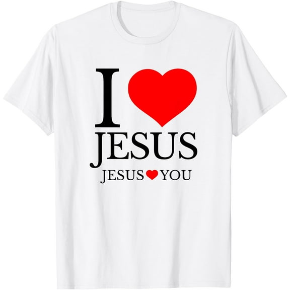 I LOVE JESUS LOVES YOU CHRISTIAN HEART Unisex T-Shirt for Men Women Kids