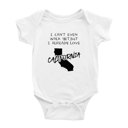 

I Can t Even Walk Yet but Already Love California Funny Baby Bodysuits 12-18 Months
