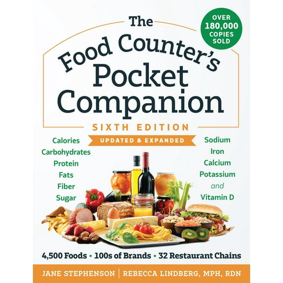 The Food Counter's Pocket Companion, Sixth Edition: Calories, Carbohydrates, Protein, Fats, Fiber, Sugar, Sodium, Iron, , (Paperback)