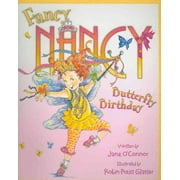Fancy Nancy: Butterfly Birthday