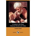thumbnail image 1 of Pre-Owned A Guide to the Best Historical Novels and Tales (Dodo Press) (Paperback), 1 of 1