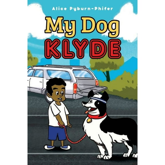 My Dog Klyde, (Paperback)