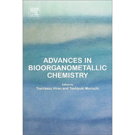 Advances in Bioorganometallic Chemistry, (Paperback)