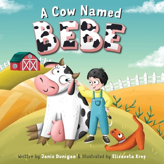 A Cow Named Bebe, (Paperback)