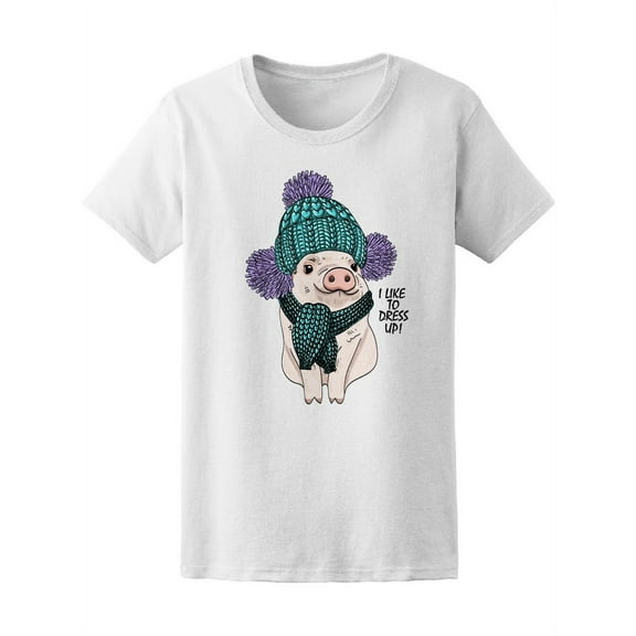 Dressed Pig I Like To Dress Up T-Shirt Women -Image by Shutterstock, Female x-Large
