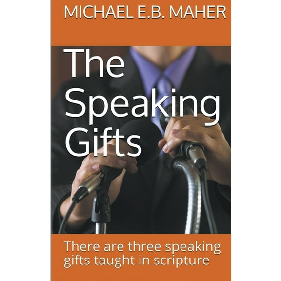 Gifts of the Church The Speaking Gifts, Book 5, (Paperback)