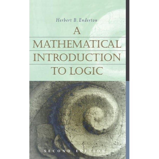 A Mathematical Introduction to Logic (Edition 2) (Hardcover) - Walmart ...