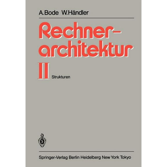 Rechnerarchitektur II: Strukturen, (Paperback)
