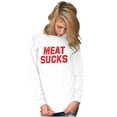 thumbnail image 4 of Meat Sucks Vegan Vegetarian Veggie Plus Size Long Sleeve Graphic Tee Shirt Brisco Brands 3X, 4 of 5