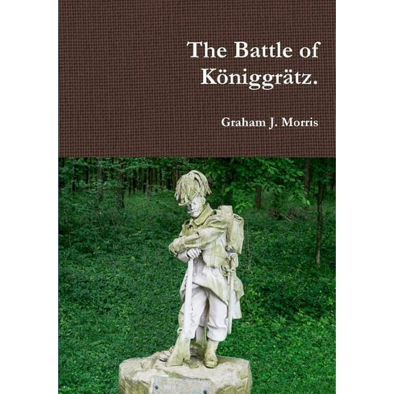 The Battle of Königgrätz. (Paperback)