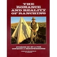 thumbnail image 1 of Pre-Owned The Romance and Reality of Ranching: Stories Of, by & for Cowboys & Sheepherders (Paperback) 0974456306 9780974456300, 1 of 1