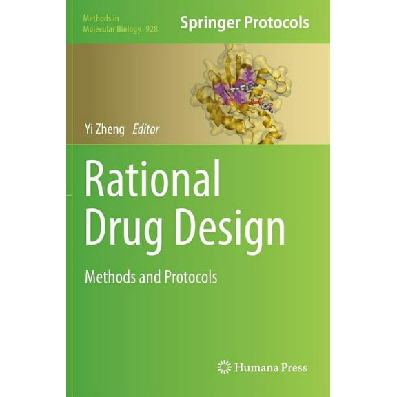 Methods in Molecular Biology Rational Drug Design: Methods and Protocols, Book 928, (Hardcover)