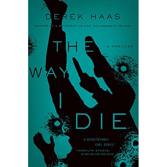 Pre-Owned The Way I Die: A Novel (Columbus Thrillers), 9781681776620, 1681776626, Hardcover,