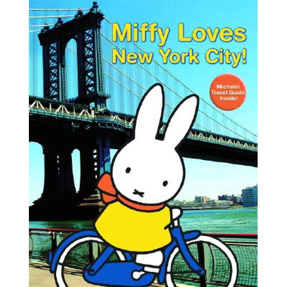 Miffy Loves New York City (Paperback) 1592261868 9781592261864