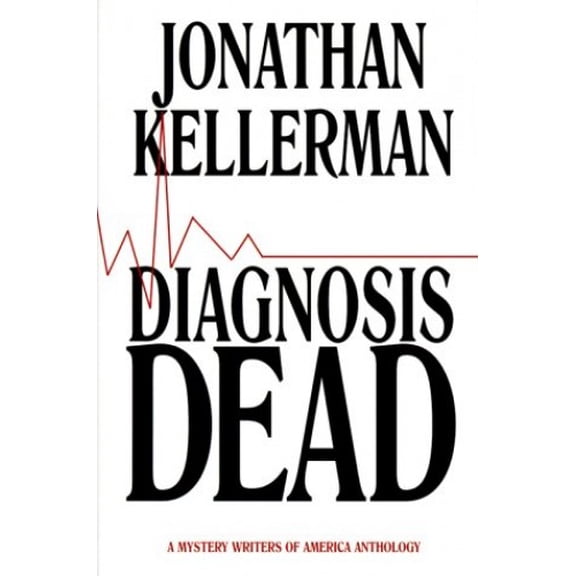 Pre-Owned Diagnosis Dead : A Mystery Writers of America Anthology (Hardcover) 9780783889566