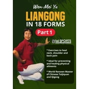 Liangong in 18 Forms #1 heal neck shoulder back pain Qigong DVD Wen-Mei Yu