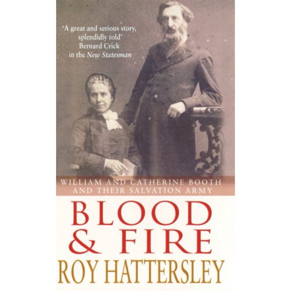 Pre-Owned William and Catherine Booth and the Salv Blood and Fire, (Paperback)