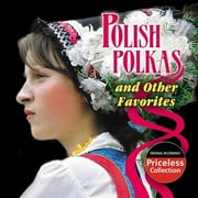 Polish Radio & Polka Band - Polish Polkas & Other Favorites [CD]