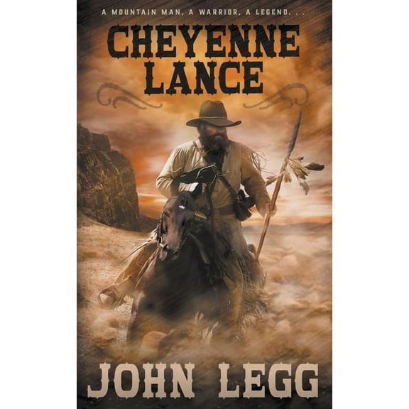Colorado Territory Cheyenne Lance: A Classic Western, Book 5, (Paperback)