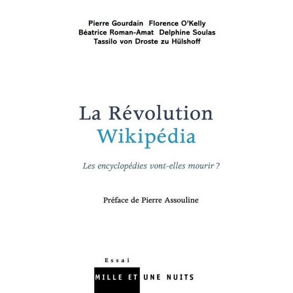 La RÃ©volution WikipÃ©dia, (Paperback)