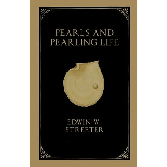 Pearls and Pearling Life, (Paperback)